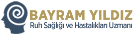 Kayseri Psikiyatri Doktoru - Uzm. Dr. Bayram Yıldız - Melikgazi Hastanesi
